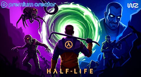 I will see you up ahead- Half-Life {Premium}