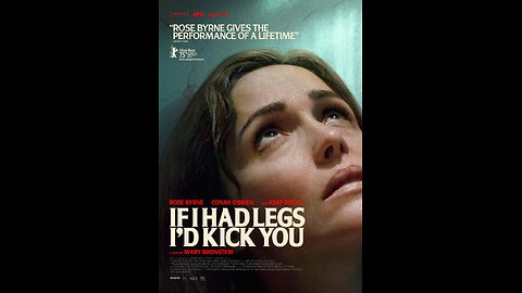 🎞If I Had Legs I'd Kick You (R)🎞