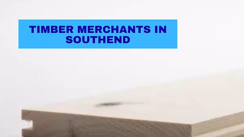 How to Find Timber Merchants in Southend – A Quick Guide