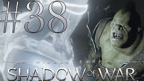 Building an Army in Lithlad | Middle-Earth: Shadow of War #38
