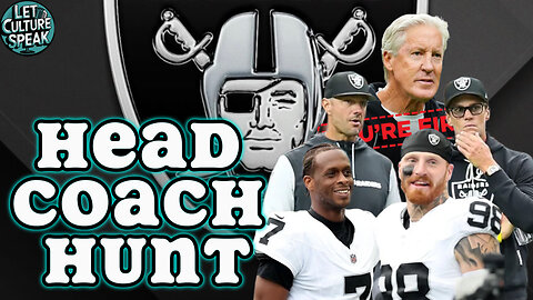Raiders Coaching Search: Franchise Rebuild | LetCultureSpeak