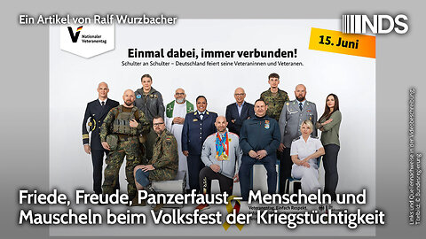 Friede, Freude, Panzerfaust – Menscheln und Mauscheln beim Volksfest der Kriegstüchtigkeit | NDS