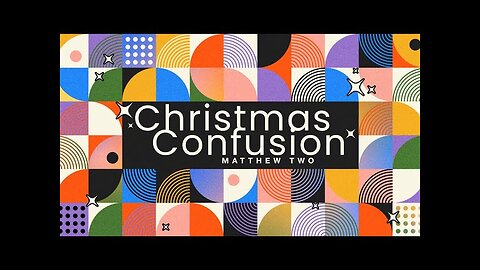 Christmas Confusion // Calvary Chapel Tri-Cities