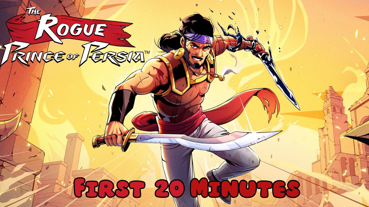 The Rogue Prince of Persia - First 20 Minutes (No Commentary)