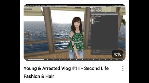 FF 20130817 Young & Arrested Vlog 11 - Second Life Fashion & Hair