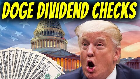 DOGE Dividend Checks | Are Payments On The Way?