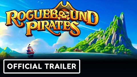 Roguebound Pirates - Official Gameplay Preview Trailer