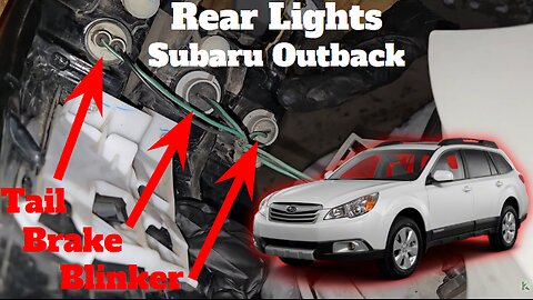 Rear Lights Replacement - Subaru Outback (2010-2014)