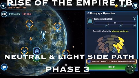 Rise of the Empire Territory Battle: Neutral & Light Side Path | Phase 3 | Node Completion Guide