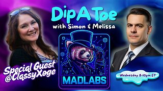 Unleashing the Mad Lab Revolution! Dip A Toe with William @ClassyXoge! | EP91