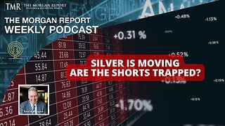Silver Is Moving - Are the Shorts Trapped?