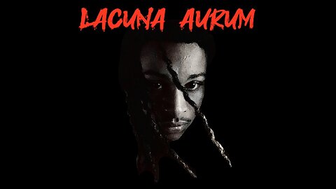 Lacuna Aurum Intro [OFFCIAL AUDIO]