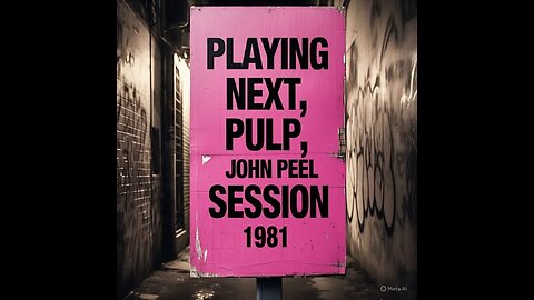 Pulp - Peel Session 1981