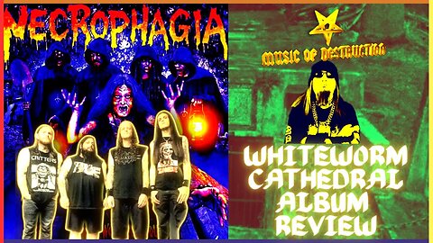 ⛓️Necrophagia Whiteworm Cathedral Review⛓️