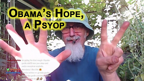 Obama’s Hope, One of the Great Psyops of Our Generation