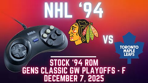 NHL '94 Fall Classic Gens BW Finals- Blackhawks (jeffpoutine) vs Maple Leafs (Len) {Genesis}
