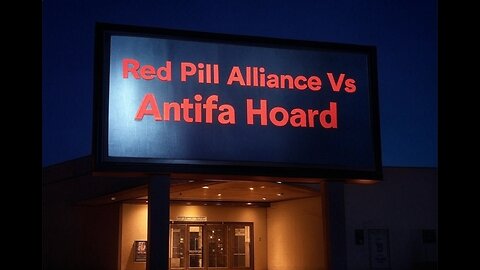 Red Pill Alliance Vs Antifa Hoard 💊 🥷