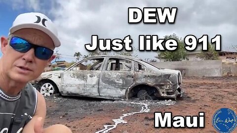 [Aug 27, 2023] Maui DEW attack looks just like cars on 911 [DITRH]