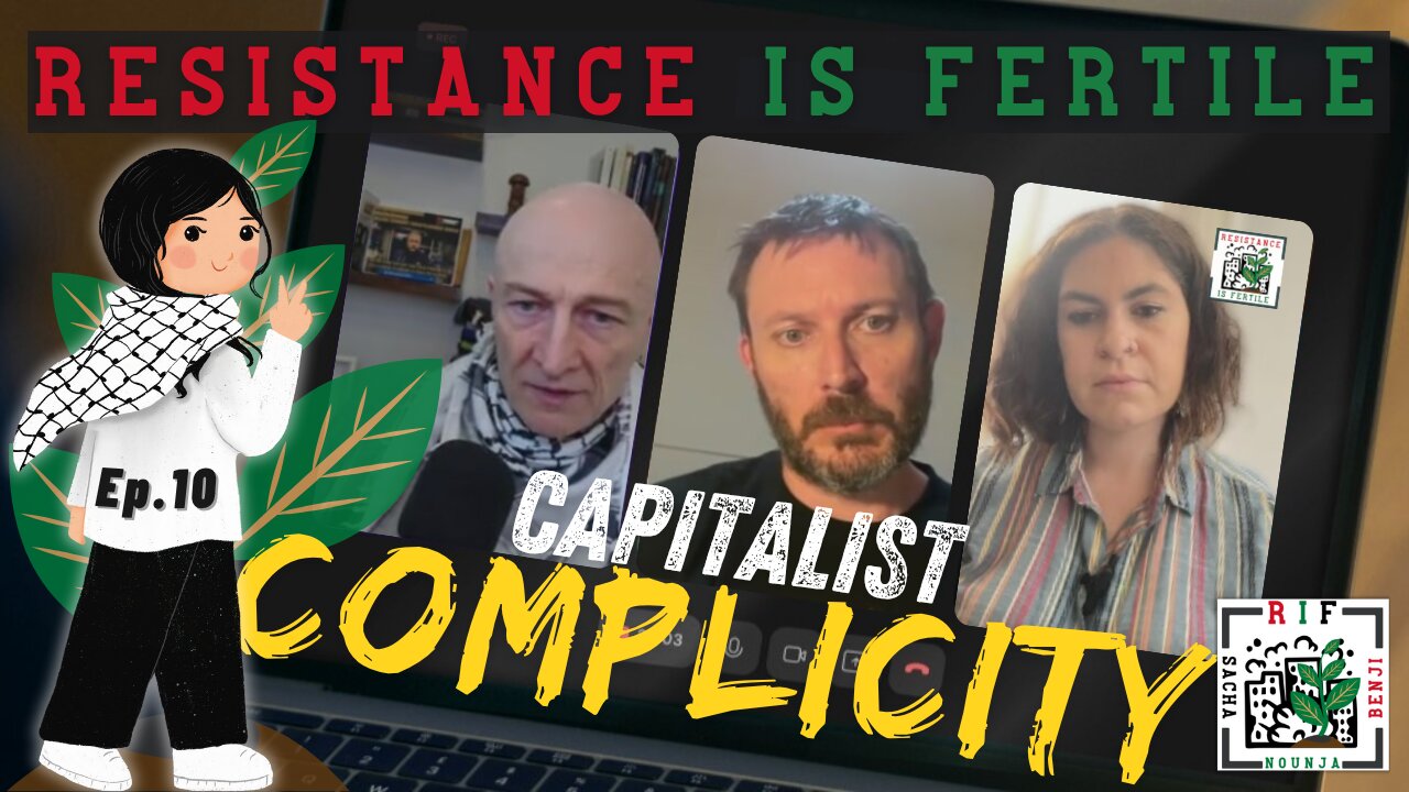 Capitalist Complicity - RIF Podcast - Episode 10 - 16 March 2025
