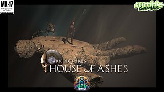 (M+17) Lets See It Thru! Ep. 12 The Dark Pictures Anthology; House of Ashes