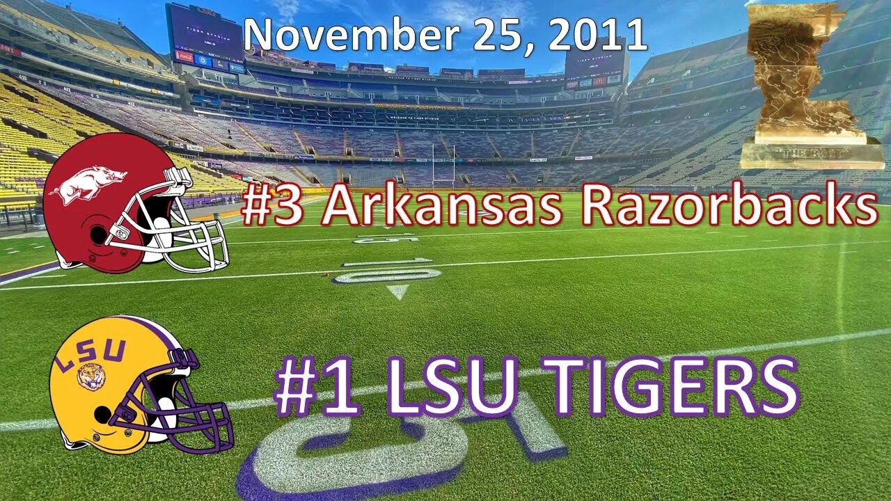 11/25/11 - #3 Arkansas vs #1 LSU