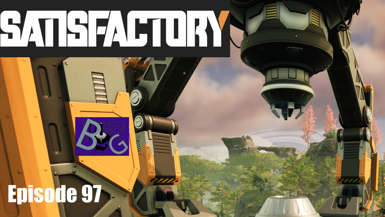 Satisfactory 1.0 Playthrough Episode 97 (pt 1)