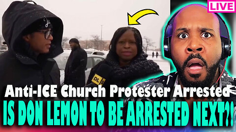 BREAKING! Anti- ICE Minnesota Church Protester ARRESTED! Could Don Lemon Be Next? & More