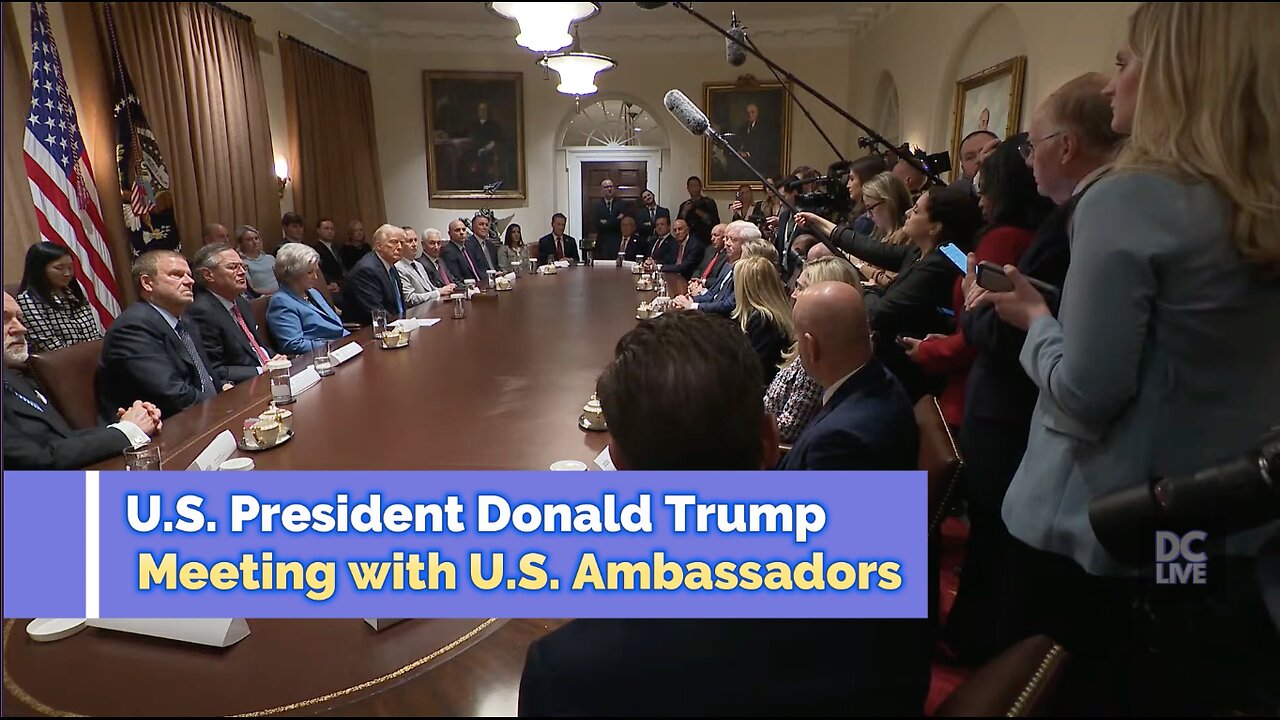 President Trump Meets with U.S. Ambassadors.