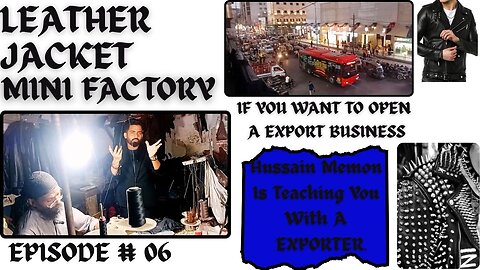 EPISODE # 06 MINI LEATHER JACKET FACTORY