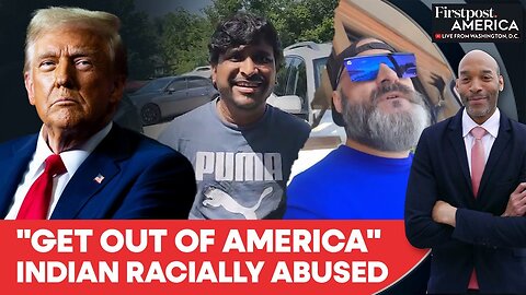 Go Back: Indian Man Faces Racist Tirade in Trump's America | Firstpost America | N18G