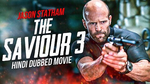 THE SAVIOUR 3 - Jason Statham In Hollywood Blockbuster Action English Movie | Free English Movies