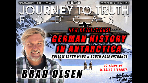 EP 378 | Brad Olsen | Did The Germans Find Hollow Earth? | Nazi History In Antarctica