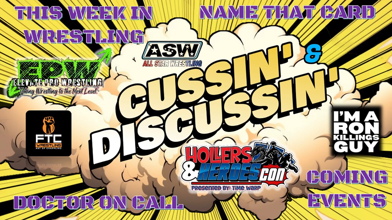 "THE TRUTH" & OUR HEROES - CUSSIN' & DISCUSSIN' - #51