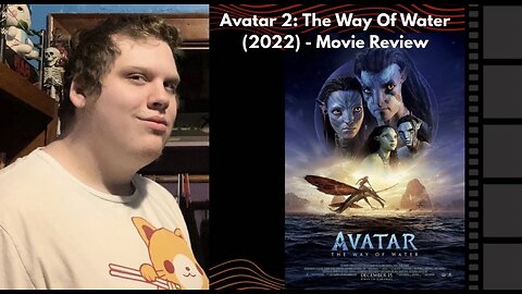 Avatar 2: The Way Of Water (2022) - Movie Review
