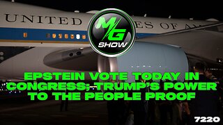 Epstein Vote Today in Congress; Trump’s Power to the People Proof