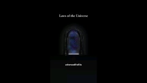 The Laws of the Universe