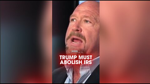 Alex Jones: This is Why Trump Should Abolish The IRS - 5/2/25