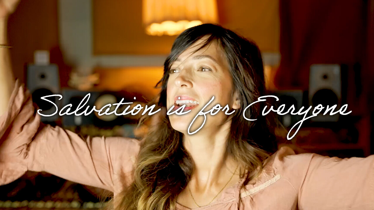 Salvation is for Everyone