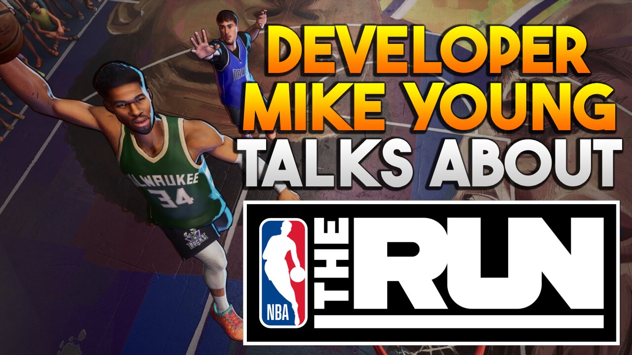 NBA THE RUN Creative Director Mike Young Talks About Development Of The Game!!! (News)