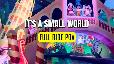 It’s a Small World Ride POV | Disneyland Paris
