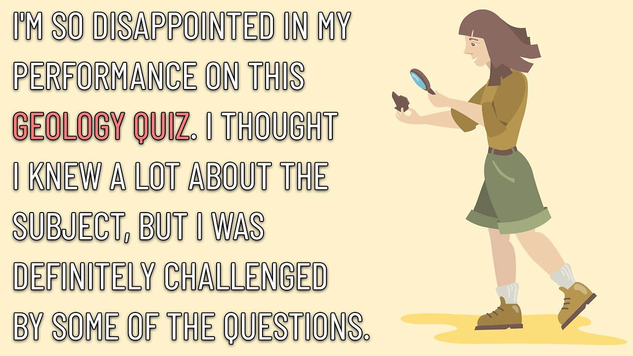 Geology Quiz - How Much Do You Know?