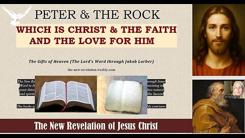 PETER & THE ROCK, WHICH IS CHRIST AND THE FAITH AND THE LOVE FOR HIM (Gifts of Heaven)