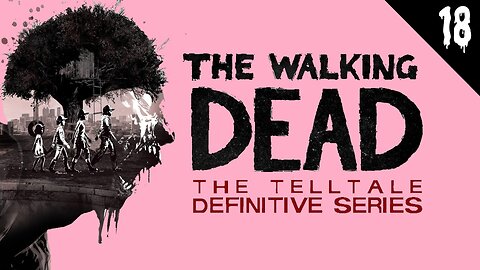 😭 CLEMENTINE'S ALL GROWN UP 😭 TellTale's THE WALKING DEAD Definitive Series - NO COMMENTARY - S3E1
