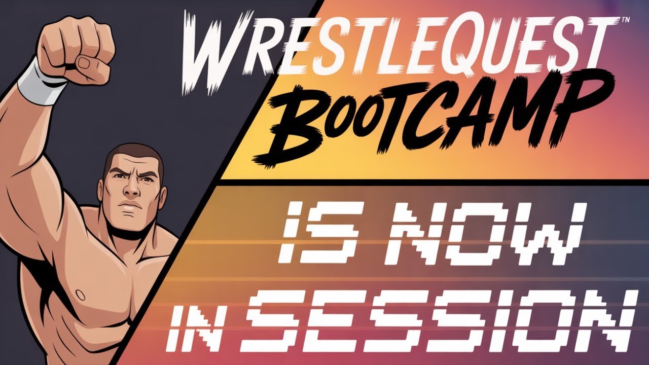WrestleQuest Bootcamp is Now in Session
