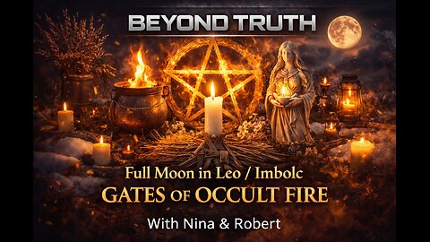 🔥BEYOND TRUTH🔥with Nina & Robert - 🔥Fire Returning • Power Awakening • Ancient Thresholds🔥