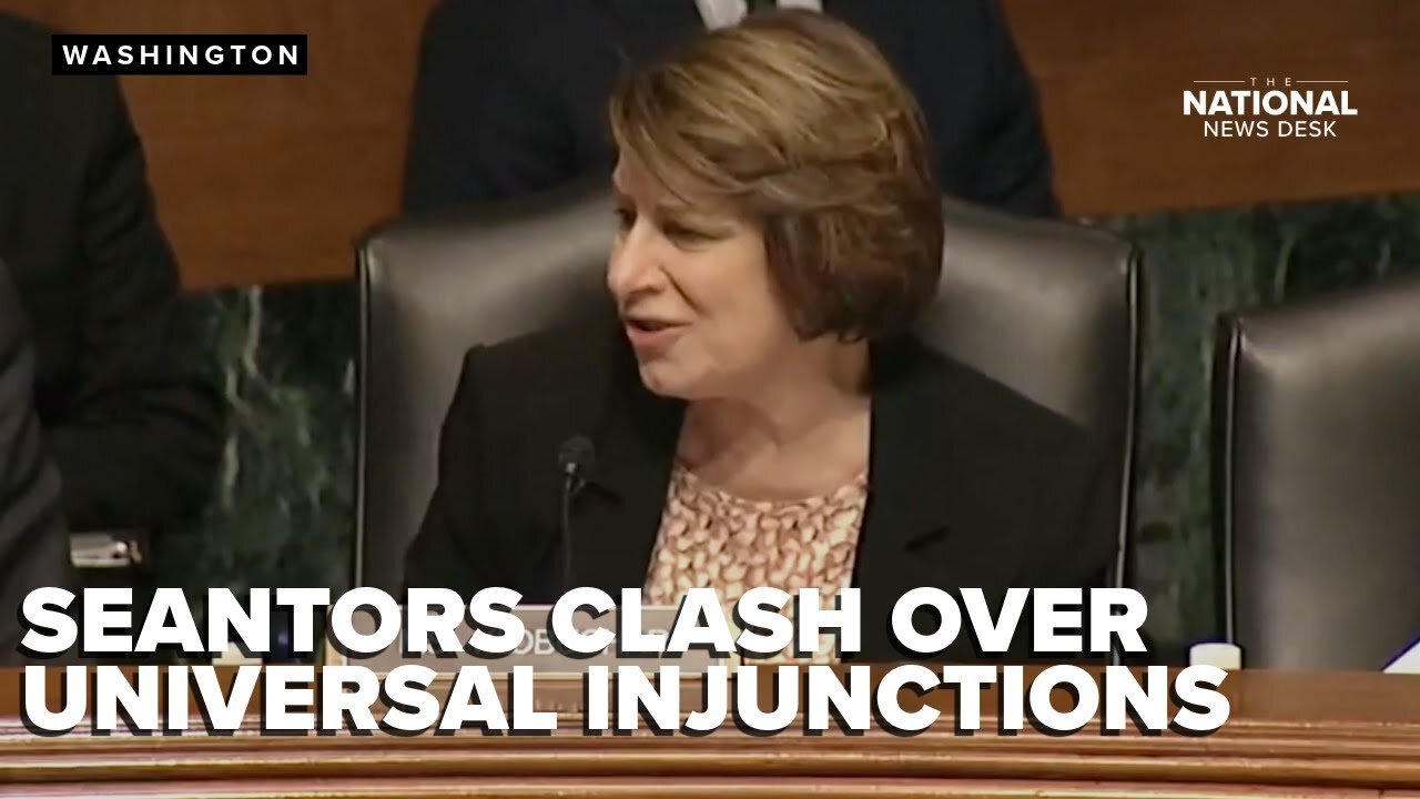 Senators Cruz and Klobuchar clash over nationwide injunctions against the Trump administration