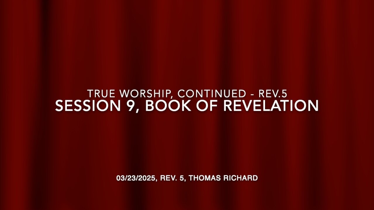 Session 9; Revelation ch. 5