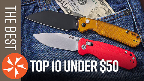 Top 10(ish) Pocket Knives Under $50 - Between Two Knives