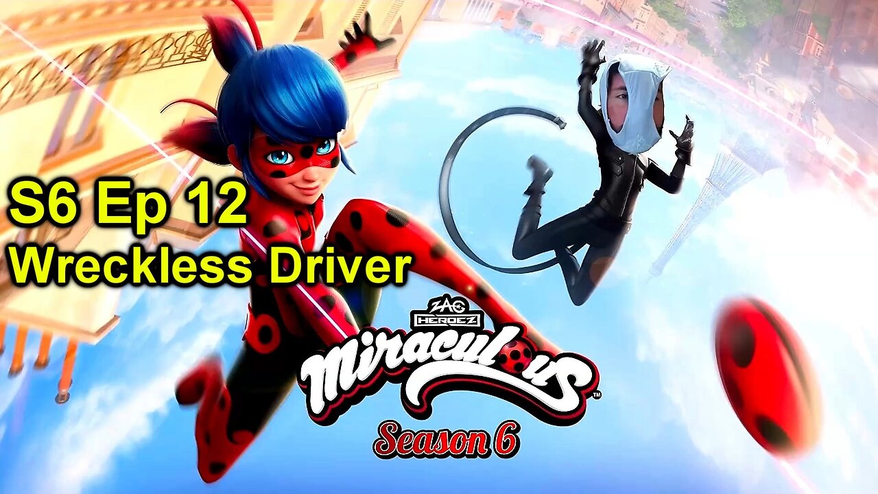 reaction Miraculous Ladybug Season 6 Episode 12