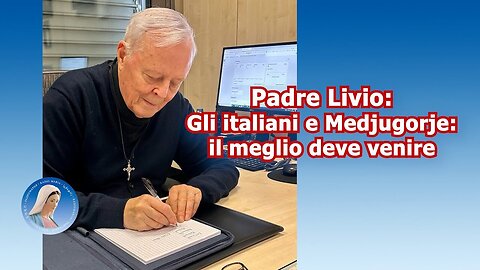 (3 NOVEMBRE 2025) ~ PADRE LIVIO FANZAGA ~ “GLI ITALIANI E 〽EDJUGORJE: IL MEGLIO DEVE VENIRE!!”=/|😇💖🙏|\=